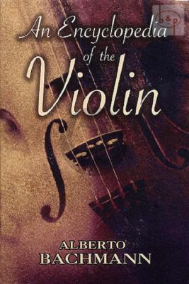 Encyclopedia of the Violin