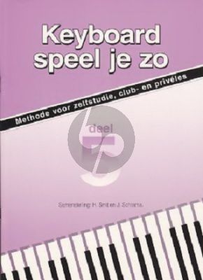 Smit-Schrama Keyboard Speel je Zo Vol.5 - Methode voor zelfstudie, club- en privéles