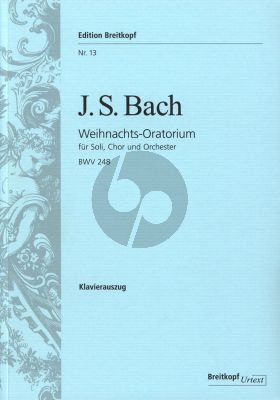 Bach Weihnachts Oratorium BWV 248 (Soli-Choir-Orch.) (Vocal Score) (germ./engl.) (Breitkopf)