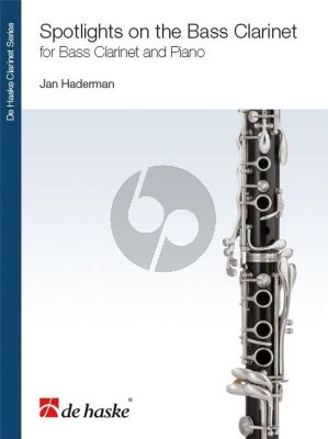Haderman Spotlight on the Bass Clarinet Bass Clarinet and Piano