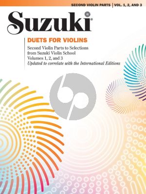 Suzuki Duets for Violins (2nd Violin Parts from selections to Suzuki Violin School Vol.1 - 2 - 3)