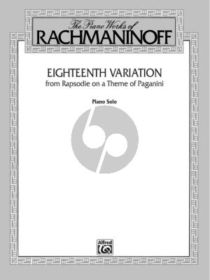 Rachmaninoff Rhapsody on a theme of Paganini 18th. Variation for Piano Solo