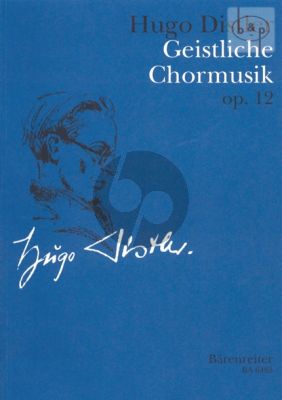 Geistliche Chormusik Op.12