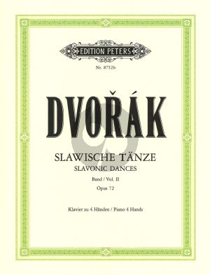 Dvorak Slawische Tanze Vol.2 Op.72 for Piano 4 Hands (Eberhardt) (Peters Urtext Verlag)