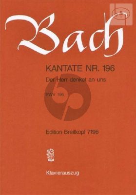 Bach Kantate No.196 BWV 196 - Der Herr denket an uns (Deutsch) (KA)