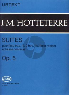 Hotteterre 4 Suites Op. 5 Flute or Treble Recorder (Oboe / Violin) and Bc (edited by István Máriássy) (Urtext)