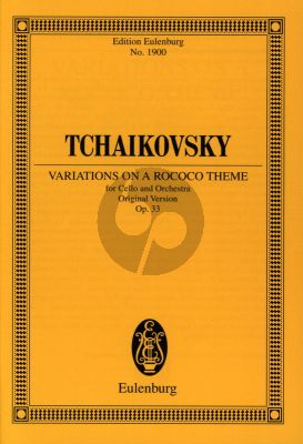 Tchaikovsky Variations on a Rococo Theme Op.33 (Violoncello-Orch.) (Study Score) (Original Version 1876) (Eulenburg)