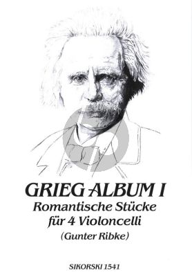 Grieg Romantic Pieces Vol.1 4 Violoncellos (Parts) (arr. G.Ribke)