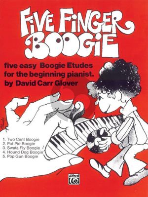 Carr Glover Five Finger Boogie for Piano (Five Easy Boogie Etudes for the Beginning Pianist)