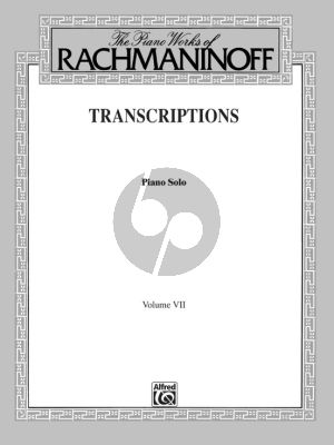 Rachmaninoff Transcriptions for Piano (Piano Works Vol.7)