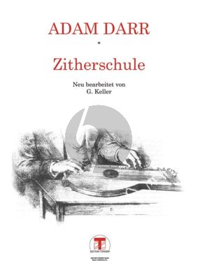 Darr Zither Schule (Neu bearbeitet von G. Keller)