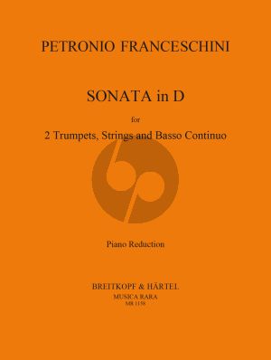 Franceschini Sonata in D 2 Trumpets-Strings and Bc (piano reduction) (edited by Edward H. Tarr)