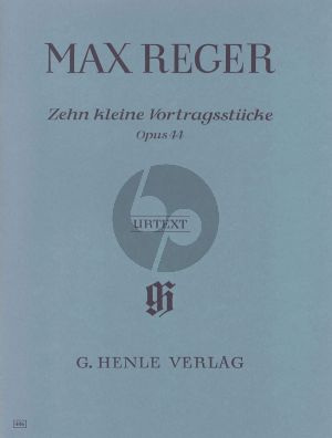 Reger 10 Kleine Vortragstucke Op.44 (Henle-Urtext)