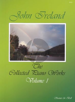 Ireland Collected Piano Works Vol.1