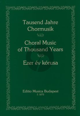 Thousand Years of Choral Music (Miklos Forrai)