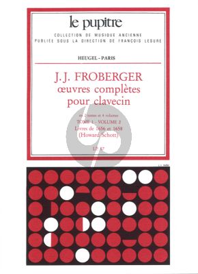 Froberger Oeuvres Complètes de Clavecin Tome 1 Vol.2 (Howard Schott) (Le Pupitre)