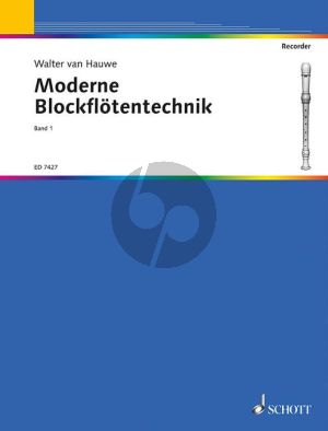 Hauwe Moderne Blockflötentechnik Vol.1 Sopran- oder Altblockflöte (dt.)