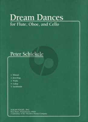 Schickele Dream Dances for Flute-Oboe and Violon-cello (Score/Parts)