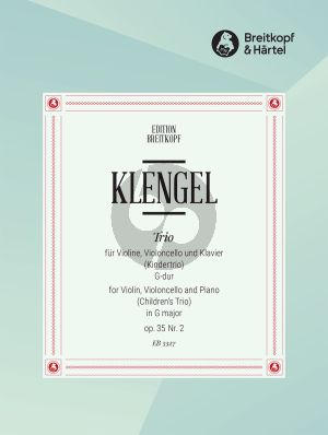 Klengel Kindertrio G-dur Op. 35 No.2 fur Violine, Violoncello und Klavier