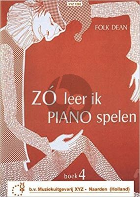 Dean Zo leer ik Piano Spelen Vol. 4