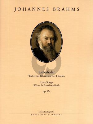 Brahms Liebeslieder Walzer Op.52A Klavier zu 4 Hande (edited by Joachim Draheim)