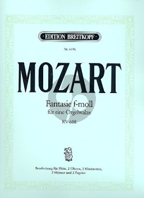 Fantasie f-moll KV 608 Fl.- 2 Ob.- 2 Clar.[Bb]- 2 Horns[Eb]- 2 Bns