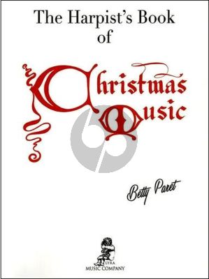 Paret The Harpist's Book of Christmas Music for Harp with Lyrics