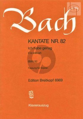 Kantate BWV 82 Ich habe genug - It is enough fassung Sopran Stimme
