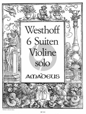 Westhoff 6 Suiten Violine solo (1696) (Peter P. Varnai)