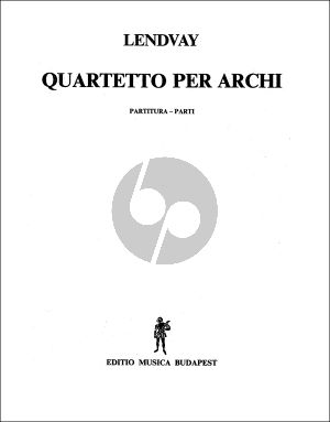 Lendvay String Quartet for 2 Violins, Viola and Violoncello Score and Parts
