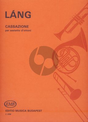 Lang Cassazione for 3 Trumpets, 2 Trombones and Tuba Score and Parts