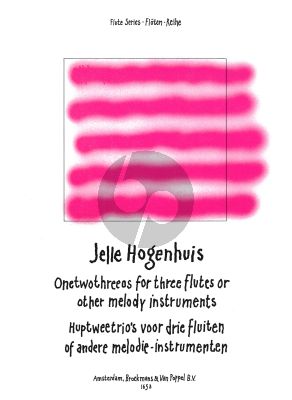 Hogenhuis OneTwoThreeos / HupTweeTrios (3 Flutes or other melody instr.) (Playing Score)