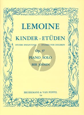 Lemoine Kinder Etuden - Etudes Enfantines - Studies for Children Op.37 for Piano (Edited by Ber Joosen)