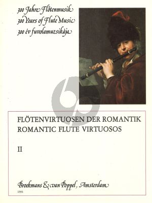 300 Years of Flute Music - Romantic Flute Virtuosos Vol.2 for Flute and Piano