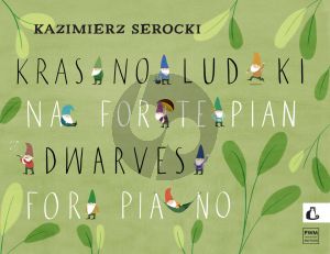 Serocki Krasnoludki - The Gnomes - Children's Miniatures for Piano