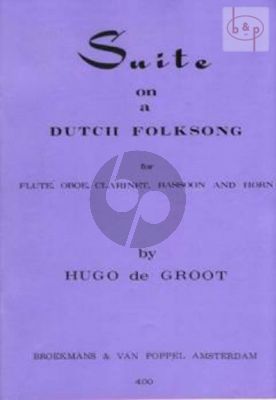 Variation Suite on an Old Dutch Folksong (In Holland Staat een Huis) for Woodwind Quintet Score/Parts