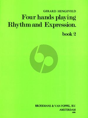 Hengeveld Four Hands Playing Rhythm and Expression Vol.2 Piano 4 Hands