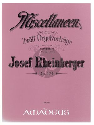 Rheinberger Miscellaneen Op.174 Orgel (12 Orgelvortrage) (Billeter)