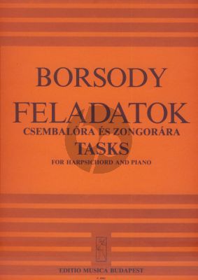 Borsody Tasks for Harpsichord and Piano (Playing Score)