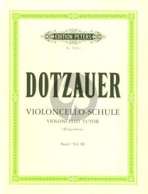 Dotzauer Violoncello-Schule Vol.3 - Die übrigen Lagen (Herausgeber Johannes Klingenberg) (Peters)