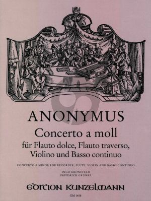 Anonymus Konzert a-moll Altblockflöte-Flöte-Violine und Bc (Part./Stimmen) (Gronefeld-Grunke)