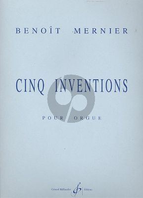 Mernier 5 Inventions pour Orgue