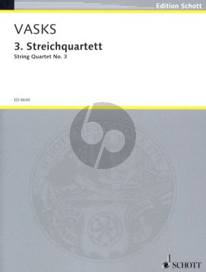 Vasks Quartet No.3 (1995) 2 Violins, Viola and Violoncello Score and Parts