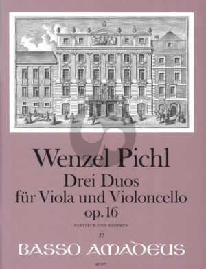 Pichl 3 Duos Op.16 fur Viola und Violoncello Partitur und Stimmen (Herausgeber Bernhard Pauler nach dem Erstdruck)