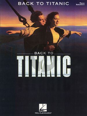 Horner Back to Titanic Piano-Vocal Selections