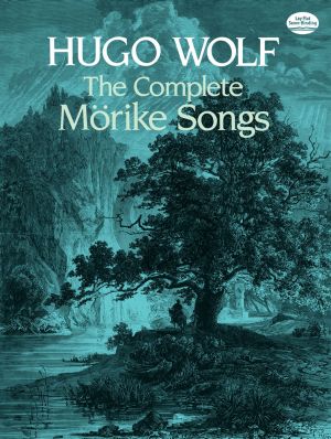 Wolf The Complete Morike Songs (Original Settings)