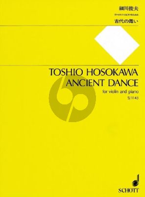 Hosokawa Ancient Dance for Violin and Piano (2000)