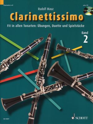 Mauz Clarinettissimo Vol.2 Bk-Cd (Fit in allen Tonarten: Ubungen, Duette und Spielstucke)