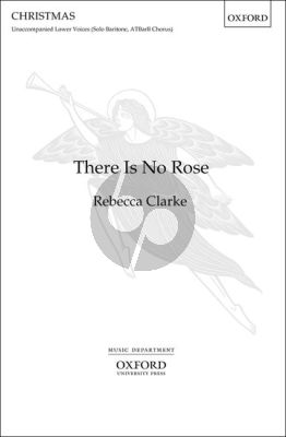 Clarke There Is No Rose Solo baritone & ATBarB a cappella (A Medieval English Carol)