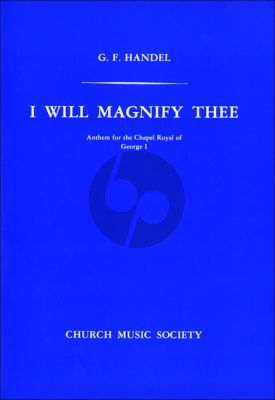 Handel I Will Magnify Thee SATBar soloists, SATB and Chamber Orchestra (Vocal Score) (edited by Donald Burrows)